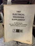 1987 Pontiac Electrical Diagnosis Supplement Sunbird. Fixed Price $12.00.