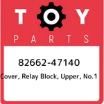 82662-47140 Toyota Cover, Relay Block, Upper, No.1 8266247140, New Genuine Oem P. Fixed Price $59.27.