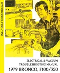1979 Ford F100-350 Truck Electrical Vacuum Troubleshooting Manual - Color. Fixed Price $36.19.