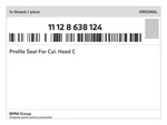 Genuine Bmw Profile Seal For Cyl. Head C 11-12-8-638-124 New. Fixed Price $58.62.