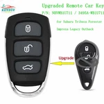 Upgraded Keyless Remote Key Fob For Subaru Outback Impreza Legacy Nhvwb1u711. Fixed Price $14.90.