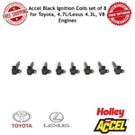 Accel Black Ignition Coils Set Of 8 For Toyota, 4.7l/lexus 4.3l, V8 Engines. Fixed Price $571.95.