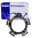 Delphi Fuel Tank Lock Ring For 2001-2003 Saturn Lw200 2.2l L4 Air Delivery Eb. Fixed Price $15.50.