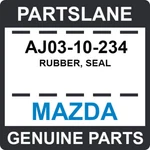 Aj03-10-234 Mazda Oem Genuine Rubber, Seal. Fixed Price $44.52.