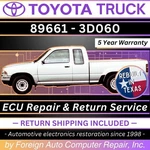 89661-3d060 Toyota Truck Ecu Repair - Quick Quality Service, 5 Year Warranty. Fixed Price $225.00.