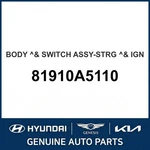 2014-2018 Kia Forte Body & Switch Assembly-strg Ign Oem New 81910a5110. Fixed Price $115.46.